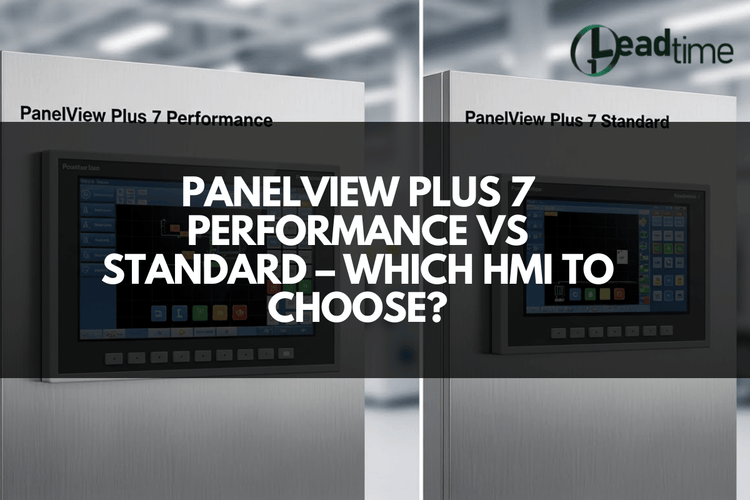 Panelview Plus 7 Standard PanelView Plus 7 Performance vs Standard – Which HMI to Choose? – LEADTIME