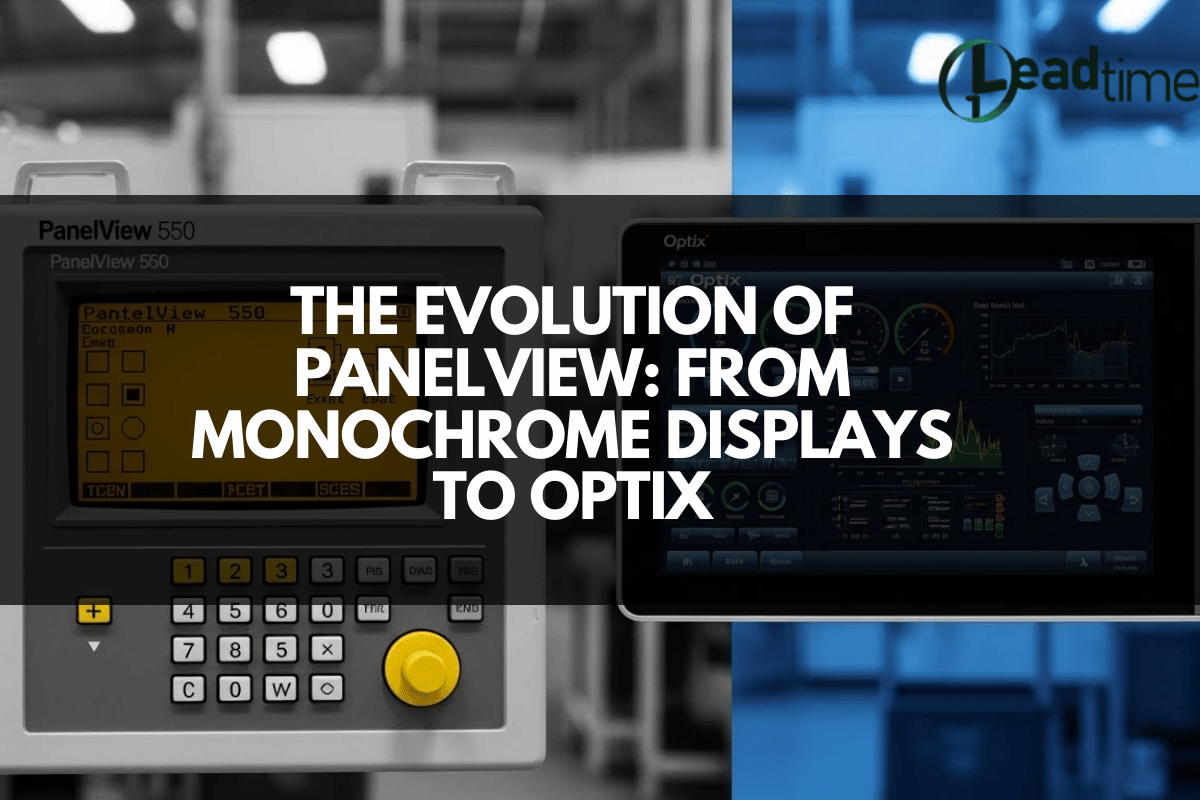 The Evolution of PanelView: From Monochrome Displays to Optix – LEADTIME